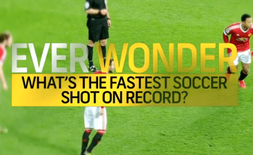 Ever Wonder? What's the Fastest Soccer Shot on Record?